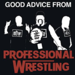 Authors Darren Paltrowitz and D.X. Ferris Release New Book, “Good Advice From Professional Wrestling”