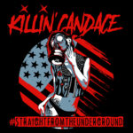 Killin’ Candace Release New Single  “STRAIGHT FROM THE UNDERGROUND”!