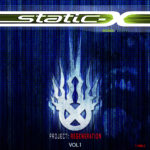 Static-X – “Project Regeneration Vol. 1”