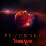 Melodic Metal Band TENSION RISING Announces The Long-Awaited New Album, “Penumbra”