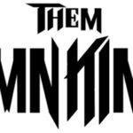THEM DAMN KINGS Release Official Music Video for “Throw it Away”!