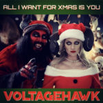 VOLTAGEHAWK Gifts MARIAH CAREY’S “All I Want for Christmas is You” with Hot Horror Cover & Official Music Video!