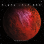 PONTUS Releases Official Music Video for Title Single off of ‘Black Hole BBQ’