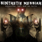 Industrial Bass Artist SINthetik Messiah Addresses Violence In The Vatican With New Single