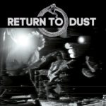 Return to Dust – The Black Road EP Review